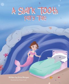 A Shark Tooth Fairy Tale - Morgan, Erica