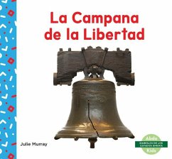 La Campana de la Libertad (Liberty Bell) - Murray, Julie