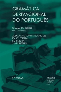 Gramática Derivacional do Português - Rodrigues, Alexandra Soares; Pereira, Isabel; Pereira, Rui