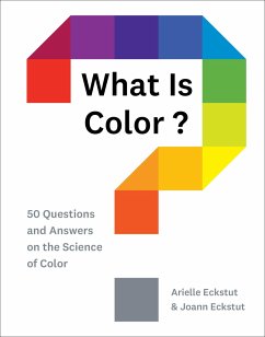 What Is Color? - Eckstut, Arielle; Eckstut, Joann