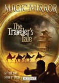 Magic Mirror: The Traveler's Tale