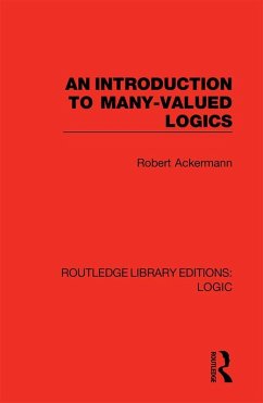 An Introduction to Many-valued Logics (eBook, ePUB) - Ackermann, Robert