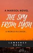 The Spy from Lyon (Marisol Novels, #2)... - Bild 1