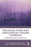 The Social Work and LGBTQ Sexual Trauma Casebook (eBook, ePUB)