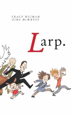 Larp. - Weiman, Tracy