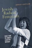 Jewish Radical Feminism: Voices from the Women's Liberation Movement