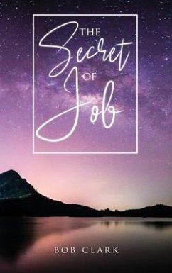 The Secret of Job - Clark, Bob