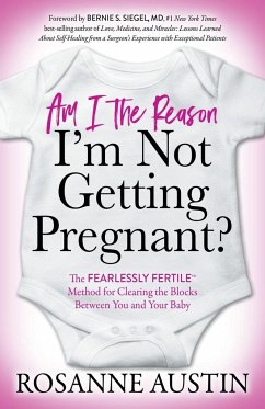 Am I the Reason I'm Not Getting Pregnant? - Austin, Rosanne