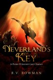 Neverland's Key: A Pirate Princess's Last Chance (The Pirate Princess Chronicles, #3) (eBook, ePUB) Neverland's Key: A Pirate Princess's Last Chance (The Pirate Princess Chronicles, #3) (eBook, ePUB)