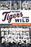 Detroit Tigers Gone Wild