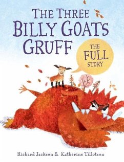 The Three Billy Goats Gruff--The Full Story - Jackson, Richard