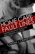 Home Care Fault Lines - Bild 1