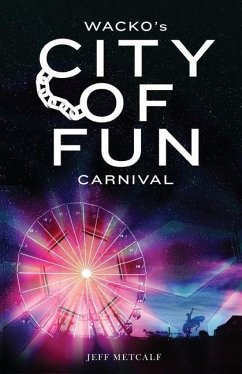 Wacko's City of Fun Carnival - Metcalf, Jeff