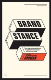 Brand Stance: Your Step-By-Step Guidebook for Building a Purposeful and Thriving Brand Volume 1