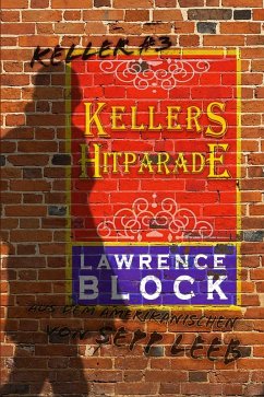 Kellers Hitparade (eBook, ePUB) - Block, Lawrence