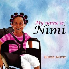 My Name Is Nimi - Ayinde, Bukola