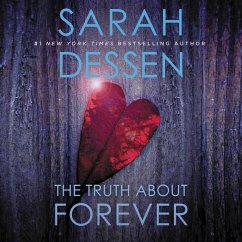 The Truth about Forever - Dessen, Sarah