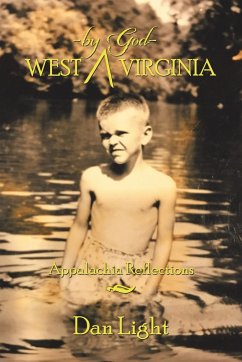 West - by God - Virginia - Light, Dan