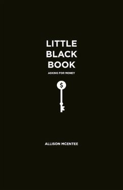 Little Black Book: Asking for Money: Volume 1 - McEntee, Allison