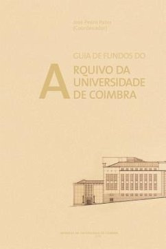 Guia de Fundos do Arquivo da Universidade de Coimbra - Paiva, José Pedro