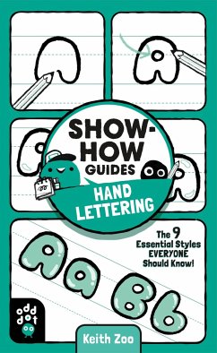 Show-How Guides: Hand Lettering - Zoo, Keith; Odd Dot