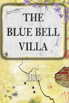 The Blue Bell Villa - Hsd