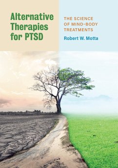 Alternative Therapies for Ptsd - Motta, Robert W