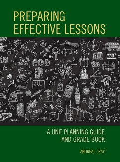 Preparing Effective Lessons - Ray, Andrea L.