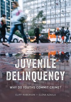 Juvenile Delinquency - Roberson, Cliff; Azaola, Elena