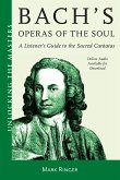 Bach's Operas of the Soul