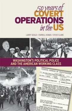 50 Years of Covert Operations - Seigle, Larry; Dobbs, Farrell