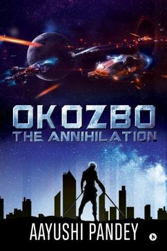 Okozbo: The Annihilation - Aayushi Pandey