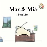 Max and Mia - Poor Max