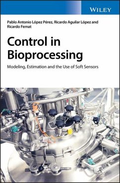 Control in Bioprocessing - López Pérez, Pablo A; López, Ricardo Aguilar; Femat, Ricardo