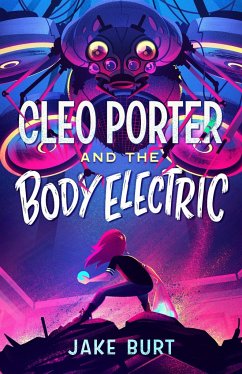 Cleo Porter and the Body Electric - Burt, Jake