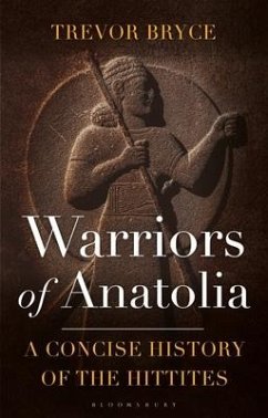 Warriors of Anatolia - Bryce, Trevor (University of Queensland, Australia)