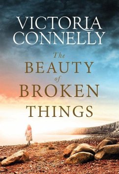 The Beauty of Broken Things - Connelly, Victoria
