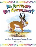 Do Antelope Eat Cantaloupe?