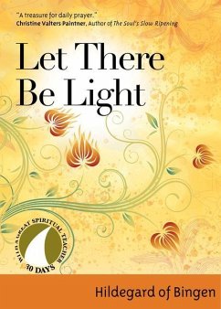 Let There Be Light - Hildegard Of Bingen