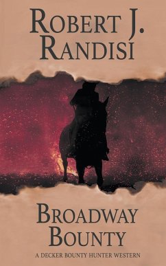 Broadway Bounty - Randisi, Robert J.