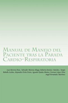 Manual de Manejo del Paciente tras la Parada Cardio-Respiratoria - Jimenez, Roberto; Fernandez, Angel; Ortin, Alejandro