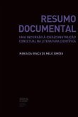 Resumo Documental: uma incursão à (des)construção concetual na literatura científica