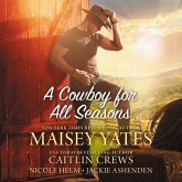 A Cowboy for All Seasons: Spring, Summer, Fall, Winter