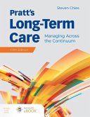 Pratt's Long-Term Care: Managing Across the Continuum