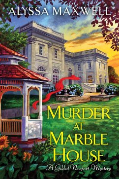 Murder at Marble House - Maxwell, Alyssa