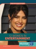 12 Women in Entertainment