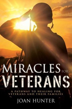 Miracles for Veterans - Hunter, Joan