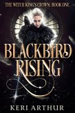 Blackbird Rising (The Witch King's Crown, #1) (eBook, ePUB)