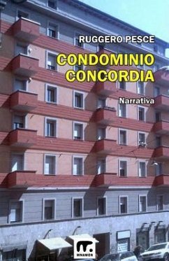 Condominio Concordia - Pesce, Ruggero