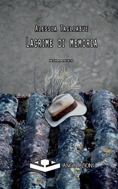 Lacrime di memoria - Tagliabue, Alessia